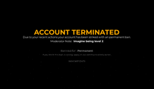 an account has been terminated due to recent actions