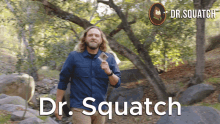 Dr Squatch Takes You Places You Never Thought Youd Go GIF - Dr Squatch Takes You Places You Never Thought Youd Go Dr Squatch Takes You Places Squatch Takes You Places GIFs