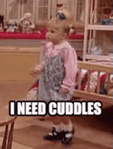 i need cuddles michelle tanner full house i want cuddles kid