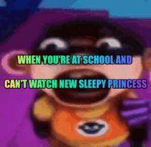 when at school sleepy princess cant watch new sleepy princess cant watch sleepy princess
