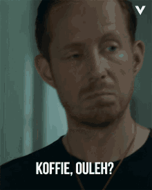 Koffie Ouleh Tatta GIF - Koffie Ouleh Tatta Robert De Hoog GIFs