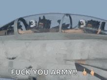 a fighter jet with the words fuck you army written on the bottom