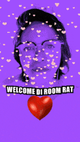 a woman with glasses is surrounded by pink hearts and the words welcome di room rat
