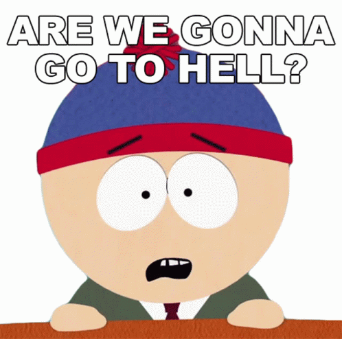 Are We Gonna Go To Hell Stan Marsh Sticker - Are We Gonna Go To Hell Stan  Marsh South Park - Discover & Share GIFs