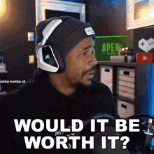 Would It Be Worth It Rayndaygaming GIF - Would It Be Worth It Rayndaygaming Evdog805 GIFs