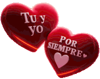 two red hearts with the words tu y yo and por siempre on them