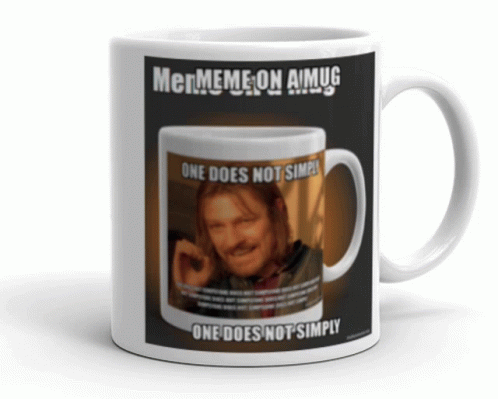 One Does Not Simply Meme On A Mug Sticker - One Does Not Simply Meme On A  Mug - Discover & Share Gifs