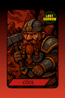 a card for lost sorrow shows a bearded dwarf holding a hammer