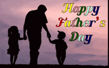 a happy father 's day greeting card with a man and two children