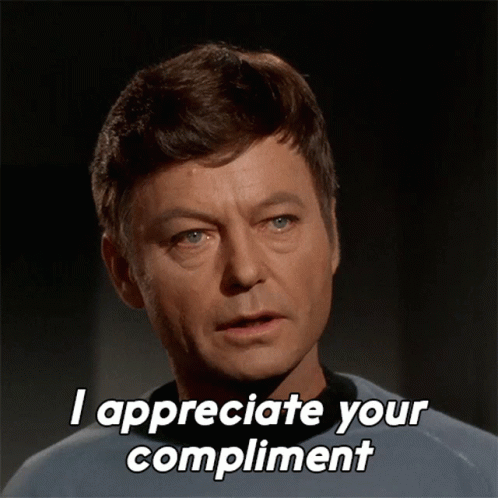 i-appreciate-your-compliment-dr-leonard-mccoy.gif