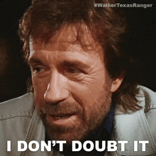 I Dont Doubt It Cordell Walker GIF - I Dont Doubt It Cordell Walker Walker Texas Ranger GIFs