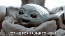 Voting For Trump Tonight GIF - Voting For Trump Tonight Yoda GIFs
