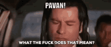 Pavan Pulp Fiction GIF - Pavan Pulp Fiction John Travolta GIFs