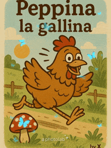 a cartoon of a chicken with the words peppina la gallina