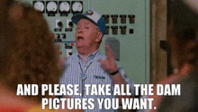 And Please Take All The Dam Pictures You Want Dam Tour GIF - And Please Take All The Dam Pictures You Want Dam Tour Vegas Vacation GIFs