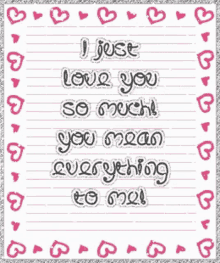i love you so much love heart paper you mean everything to me