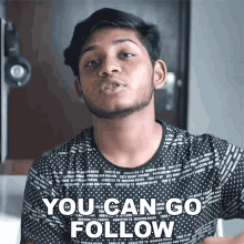 You Can Go Follow Anubhavroy GIF - You Can Go Follow Anubhavroy Go Follow GIFs