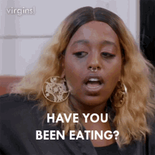 Have You Been Eating Amina GIF - Have You Been Eating Amina Virgins GIFs