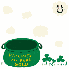 vaccines are pure gold rainbow cloud pot of gold pot of vaccines