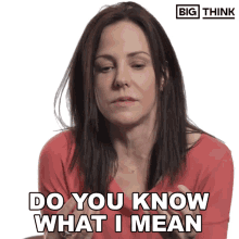 Do You Know What I Mean Mary Louise Parker GIF - Do You Know What I Mean Mary Louise Parker Big Think GIFs