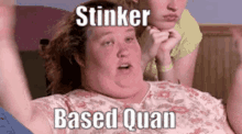 Based Quan Stinker GIF
