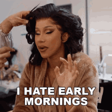 I Hate Early Mornings Cardi B GIF - I Hate Early Mornings Cardi B I Dont Like Early Mornings GIFs