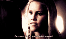 Rebekah Mikaelson If You Come After My Boy Friend I Will Rip You Apart GIF - Rebekah Mikaelson If You Come After My Boy Friend I Will Rip You Apart GIFs