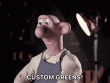 a cartoon character says " custom greens " in front of a lamp