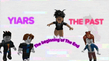 a group of roblox characters standing next to each other with the words yiars and the past written on the bottom