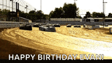 a picture of a race track with the words happy birthday evan on it