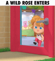 a cartoon girl is looking out of a pink door with the words a wild rose enters below her