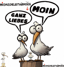 a cartoon of seagulls with a speech bubble that says " ganz liebes "