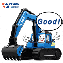 a cartoon drawing of a blue ltmg excavator with a speech bubble that says good