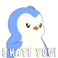 a blue and white penguin with a scarf around its neck says " i hate you "