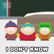 I Dont Know Eric Cartman GIF - I Dont Know Eric Cartman Stan Marsh GIFs