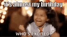 Almost Birthday Its Almost My Birthday GIF - Almost Birthday Its Almost My Birthday Happy GIFs