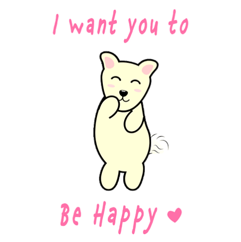 I Want You To Be Happy I Want You To Be Happy Day Sticker - I Want You To Be Happy I Want You To Be Happy Day March 3 Stickers