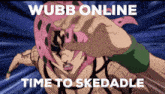 Wubb Online Time To Skedaddle GIF - Wubb Online Time To Skedaddle GIFs