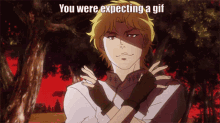 You Were Expecting A Gif But It Was Me Dio GIF - You Were Expecting A Gif But It Was Me Dio GIFs