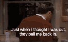 Al Pacino Back To Work GIF - Al Pacino Back To Work Pull Me Back In GIFs