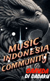 a poster with an eagle and the words music indonesia community on it