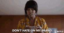 Dont Hate On My Brand Dont Be A Hater GIF - Dont Hate On My Brand Dont Be A Hater Annoyed GIFs
