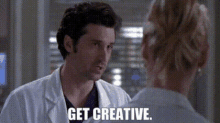 Greys Anatomy Derek Shepherd GIF - Greys Anatomy Derek Shepherd Get Creative GIFs
