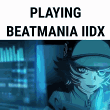 beatmania iidx anime hacker meme