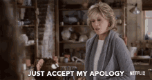 Just Accept My Apology Grace GIF - Just Accept My Apology Grace Jane Fonda GIFs
