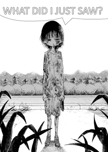 a black and white drawing of a boy with a speech bubble that says " what did i just saw "