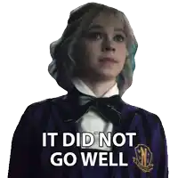 a woman in a purple jacket with the words it did not go well written on it