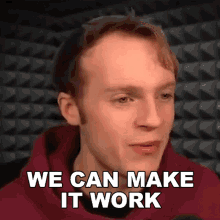 We Can Make It Work Fred Pye GIF - We Can Make It Work Fred Pye Nought GIFs