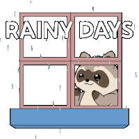 a cartoon of a raccoon looking out of a window with the words rainy days written above it