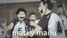 a group of boys are fighting with the words mati y mailu in the corner